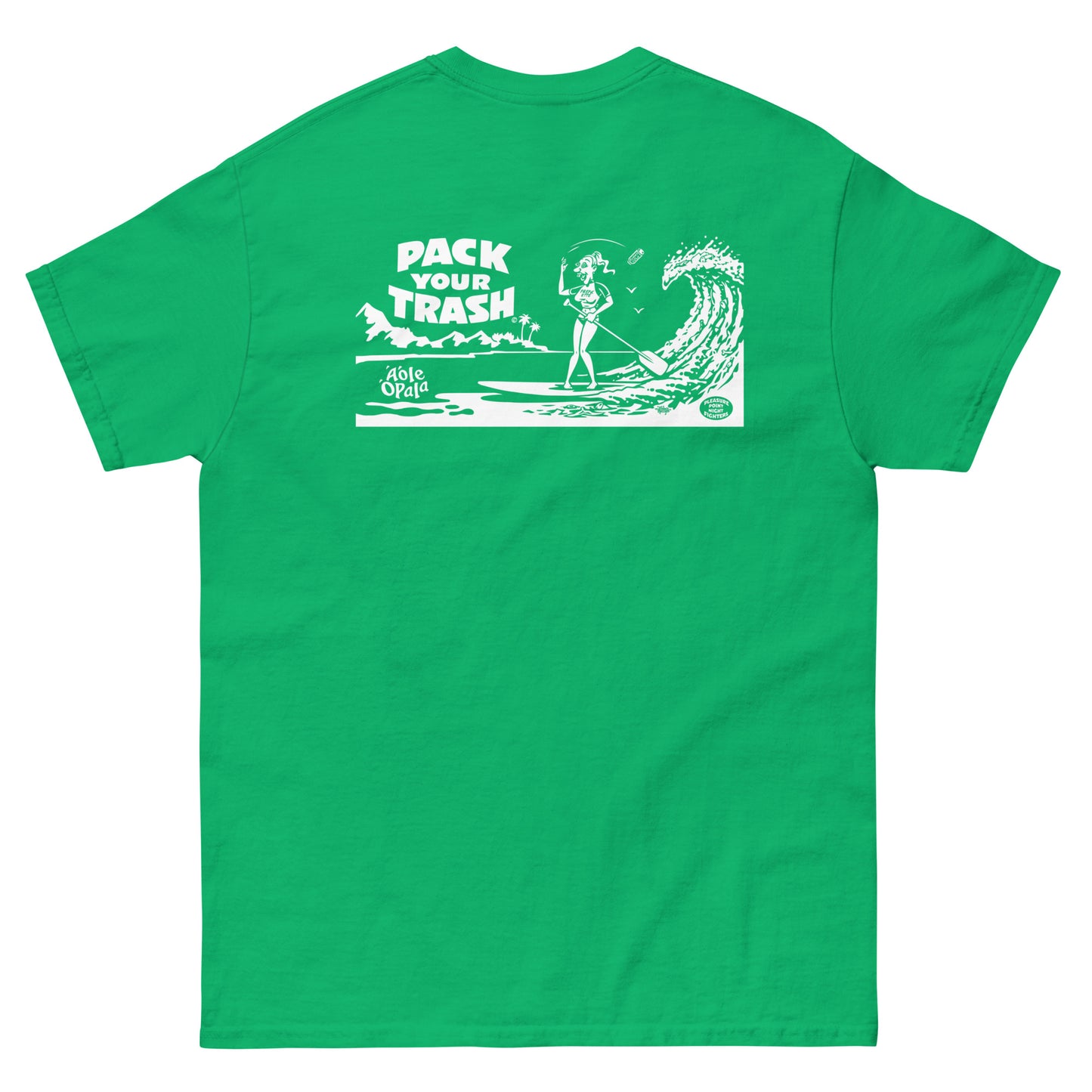 Standup Paddle Board - Freakette -Pack Your Trash © Original - Men's classic tee - ALOHA