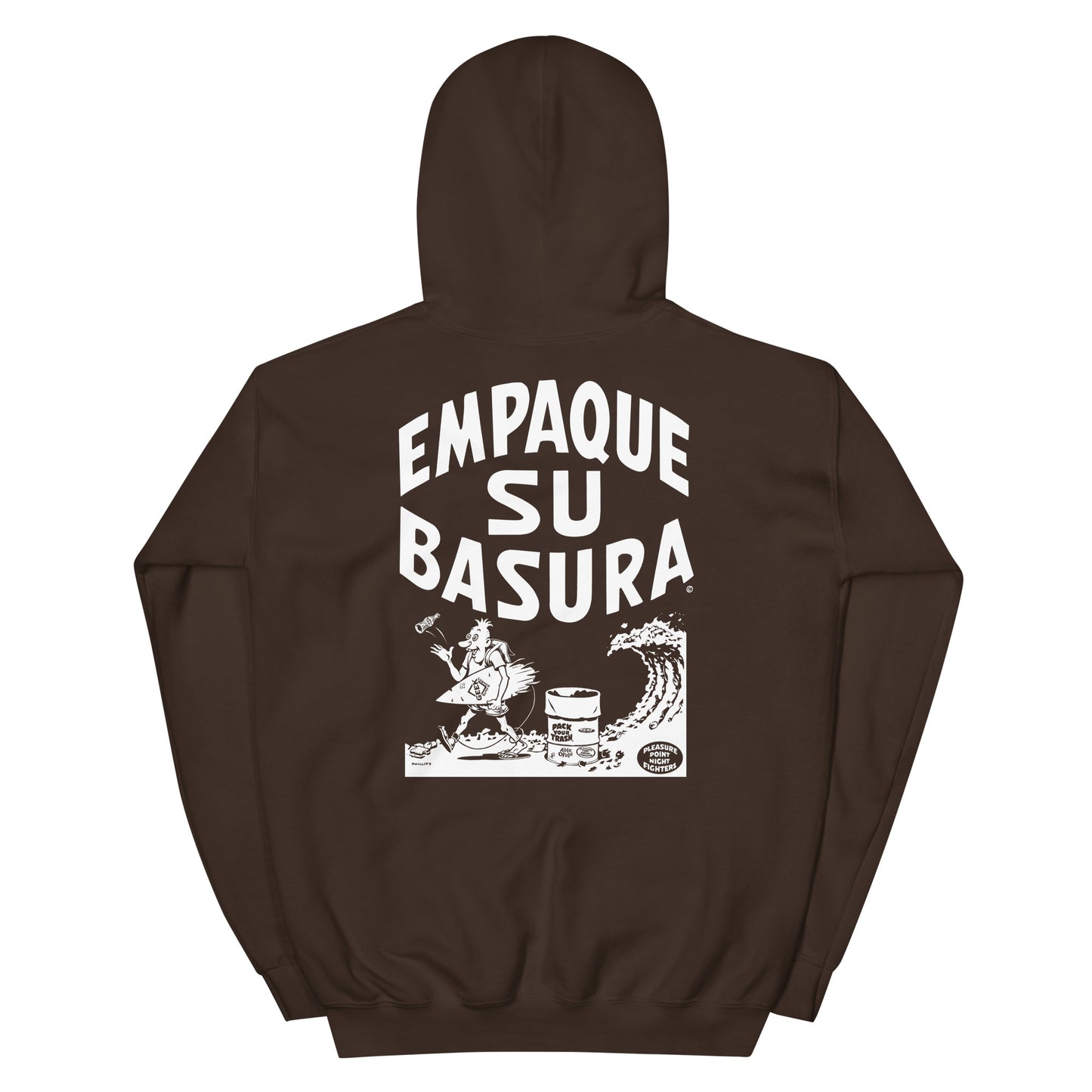 Pack Your Trash © - Empaque Su Basura - Unisex Hoodie