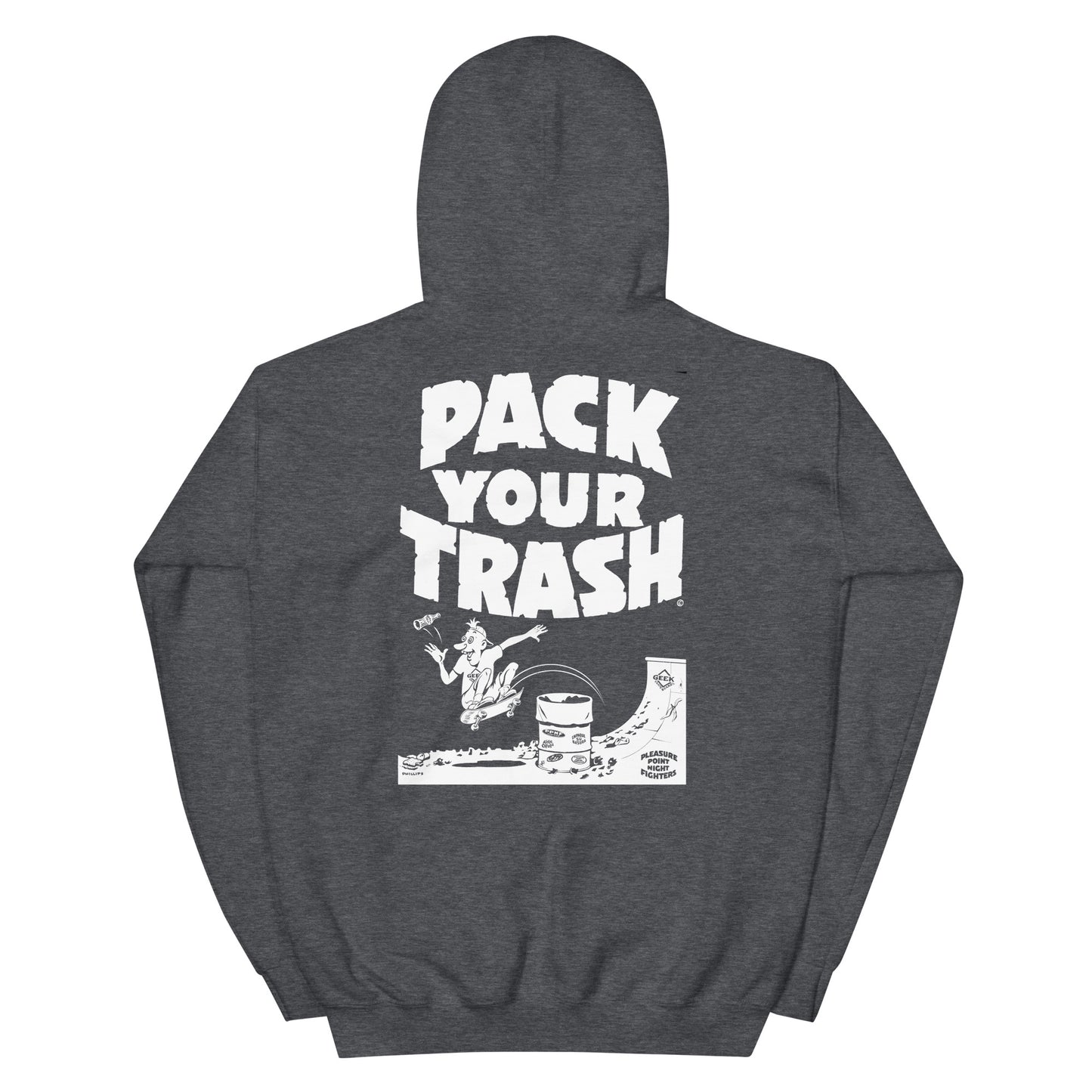 Pack Your Trash - Skater Geek - Unisex Hoodie
