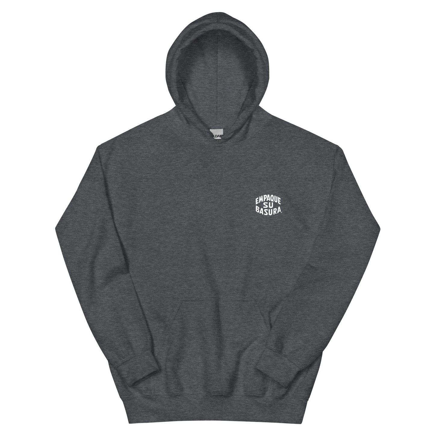 Pack Your Trash © - Empaque Su Basura - Unisex Hoodie