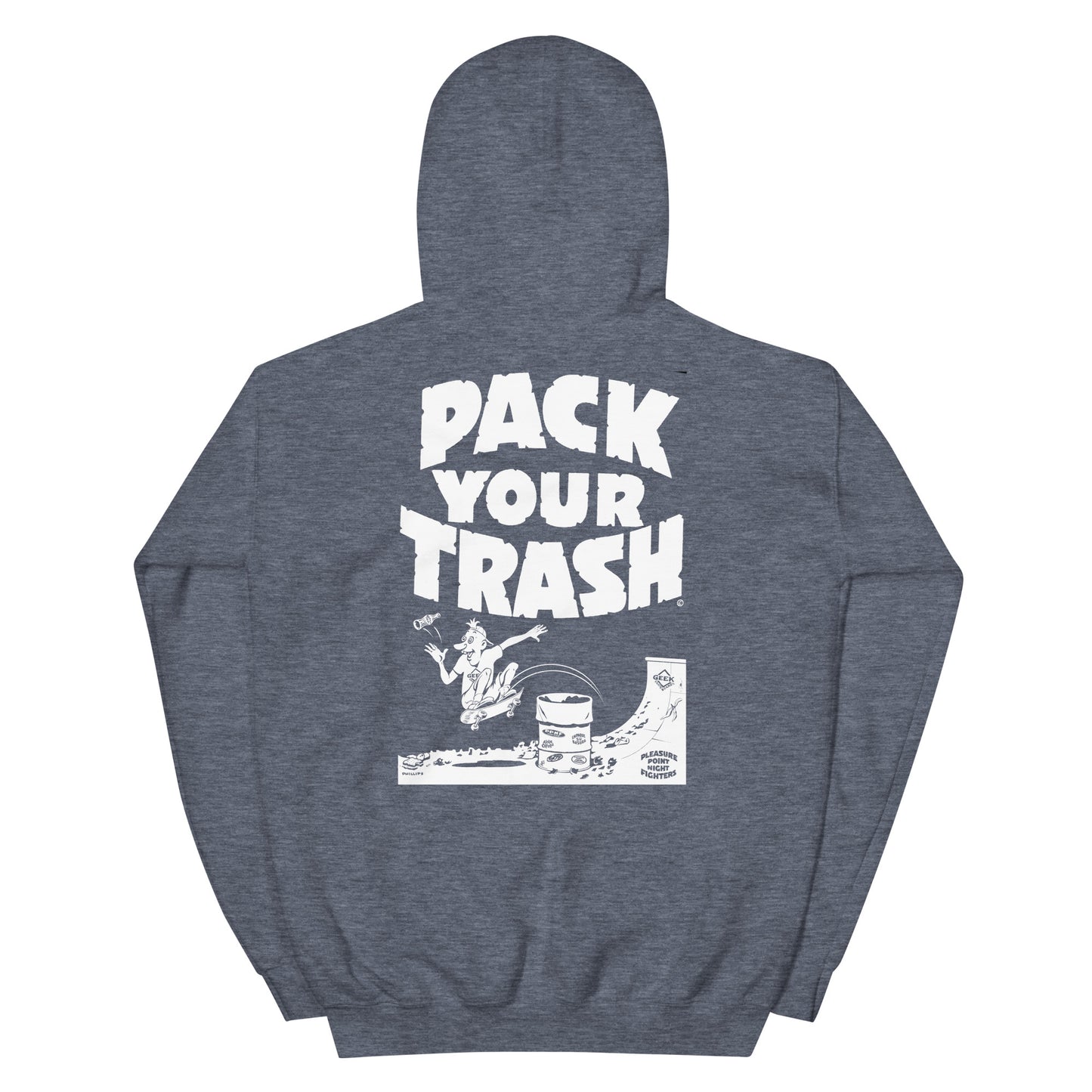 Pack Your Trash - Skater Geek - Unisex Hoodie