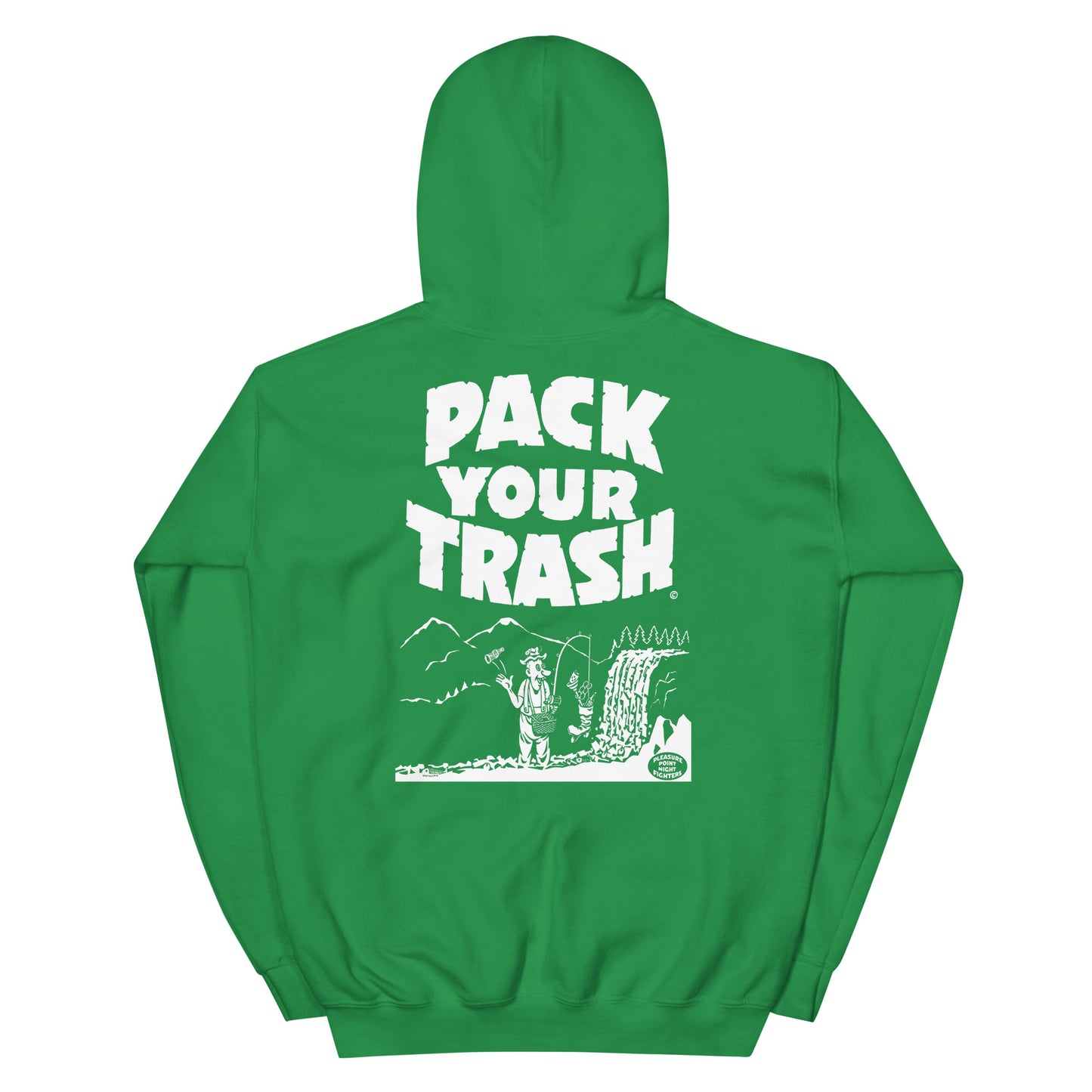 Pack Your Trash © - Lakota Pack Your Trash Front - Fisher Geek Back -Unisex Hoodie