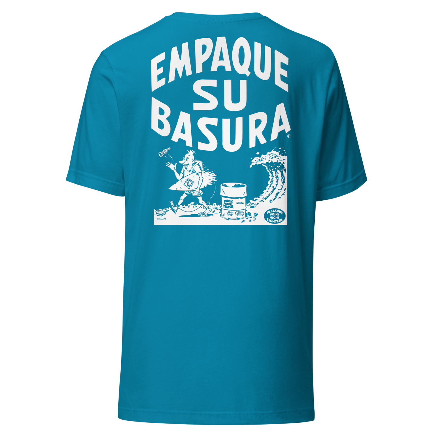 Pack Your Trash © - Surf Geek - Empaque Su Basura - Unisex t-shirt