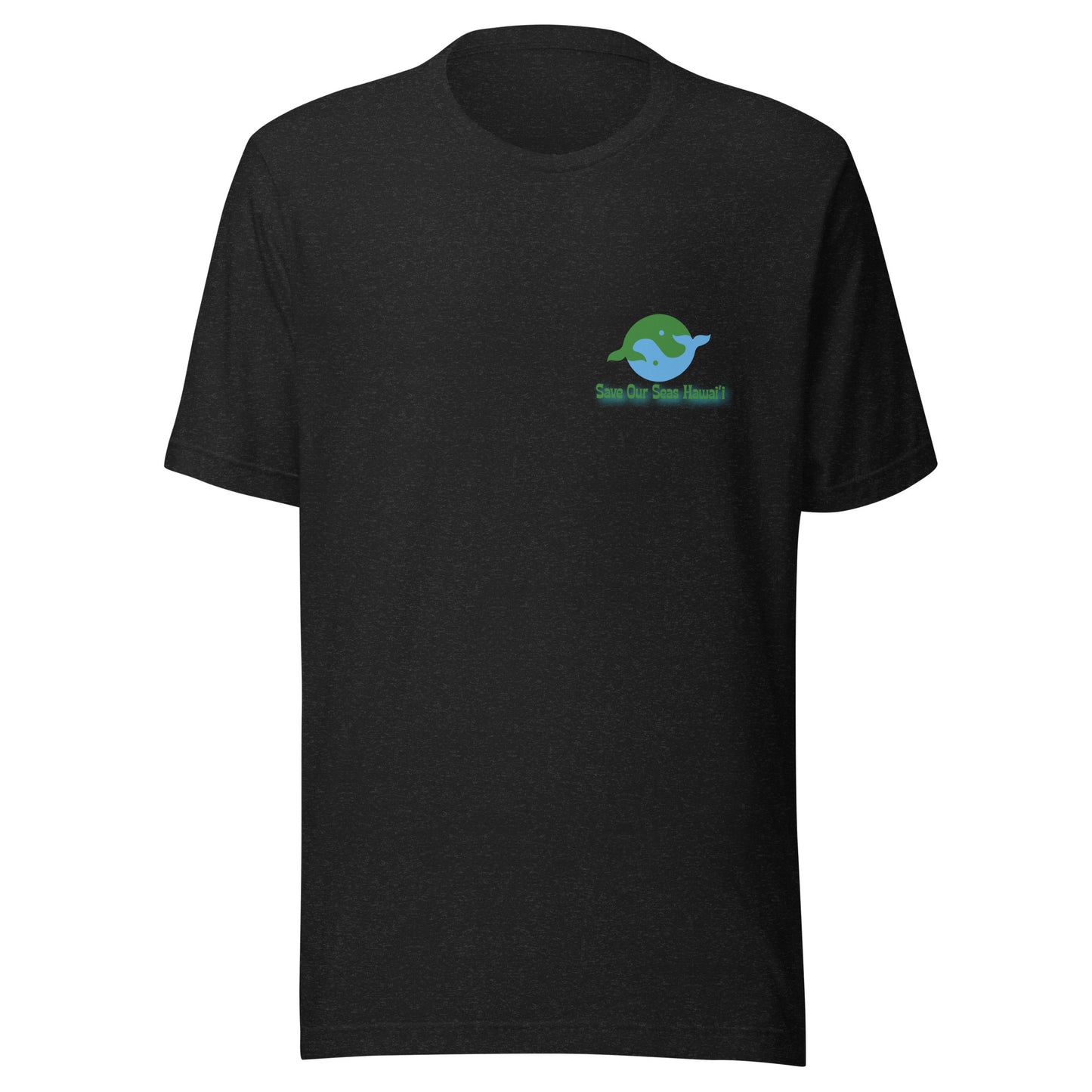 Save Our Seas Hawaii - Yin Tang Whale Front - Wahine Back -Unisex t-shirt
