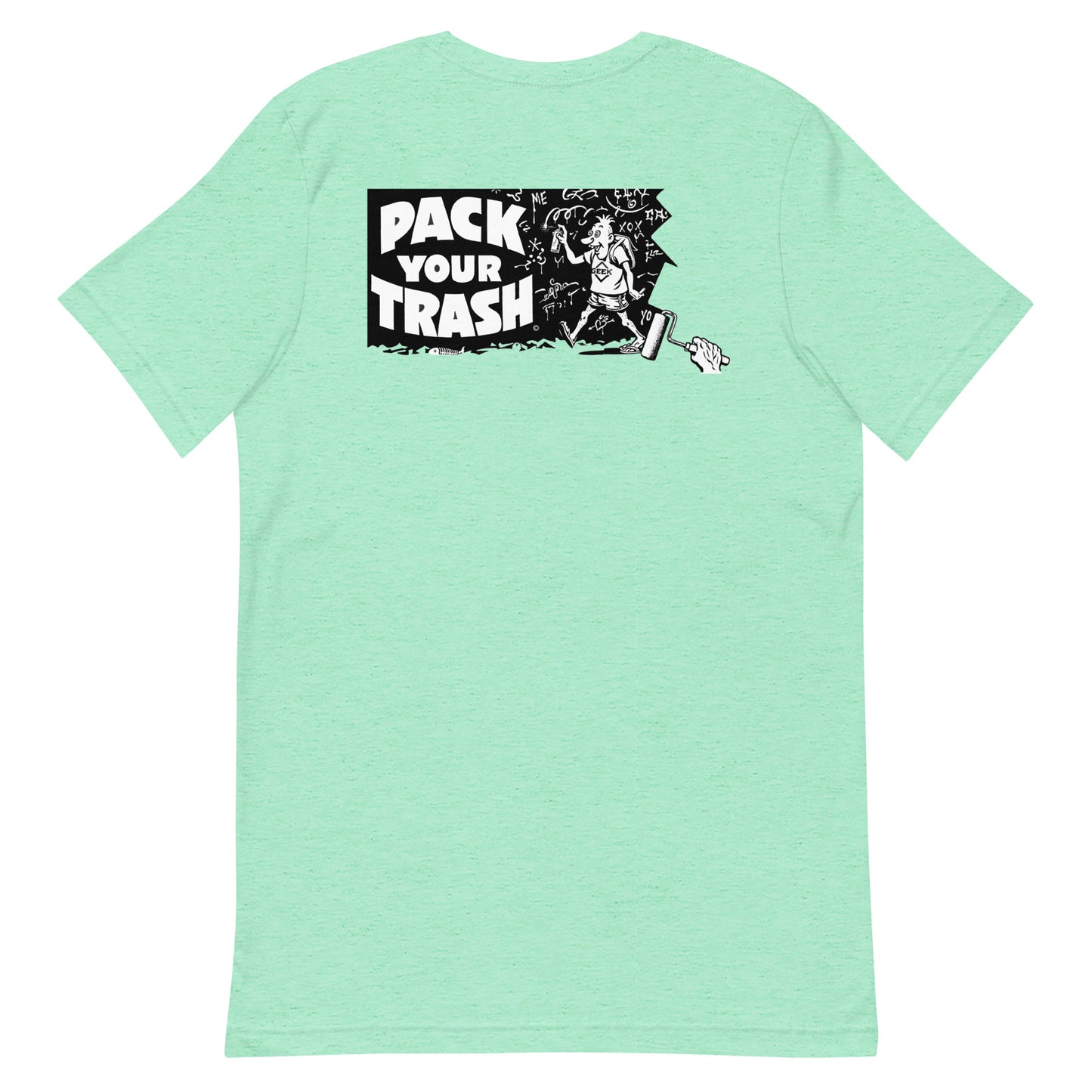 Pack Your Trash © Grafitti Geek - Unisex t-shirt