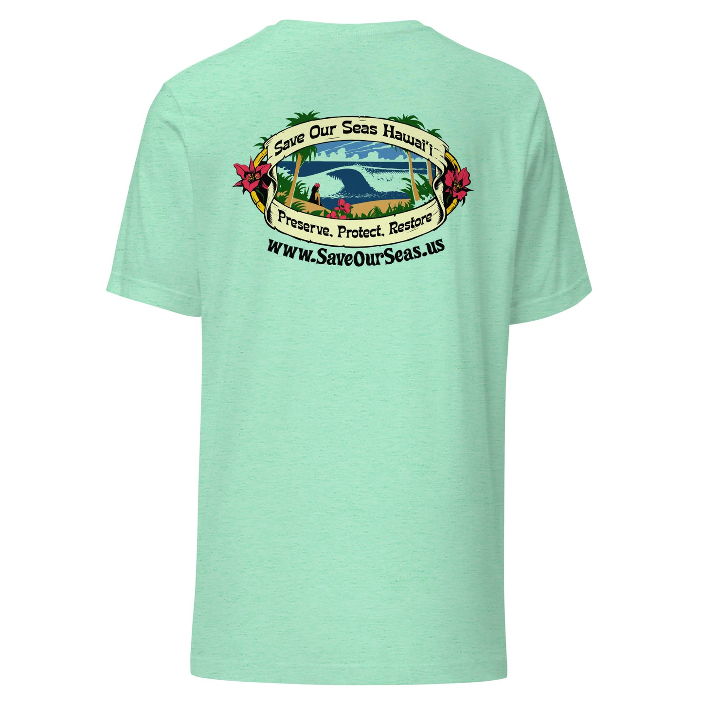 Save Our Seas Hawaii - Yin Tang Whale Front - Wahine Back -Unisex t-shirt