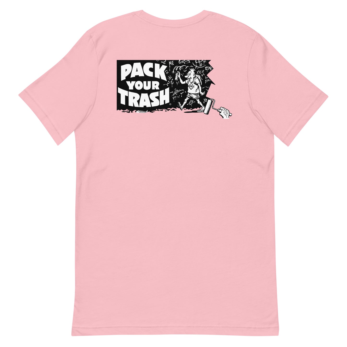 Pack Your Trash © Grafitti Geek - Unisex t-shirt