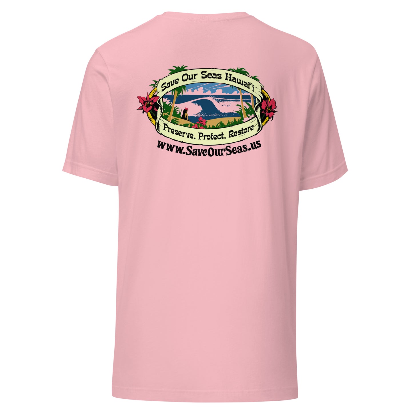 Save Our Seas Hawaii - SOS WAVES front - Wahine Back -Unisex t-shirt