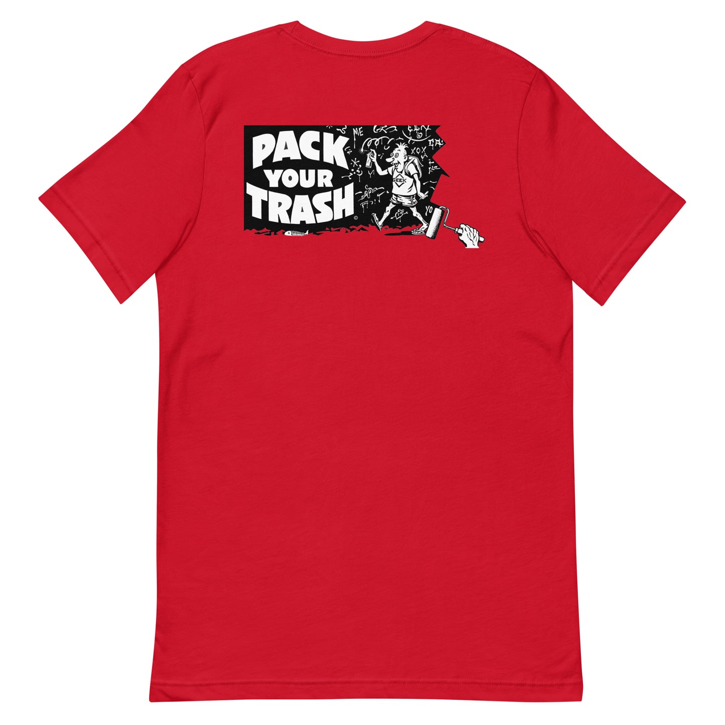Pack Your Trash © Grafitti Geek - Unisex t-shirt