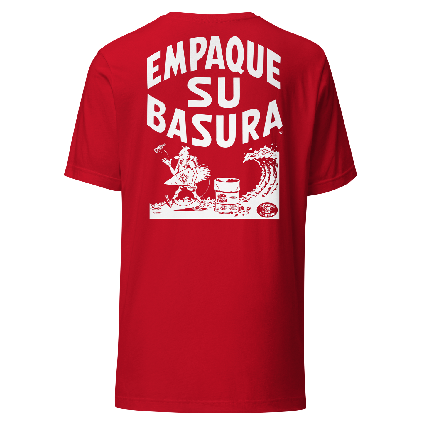 Pack Your Trash © - Surf Geek - Empaque Su Basura - Unisex t-shirt