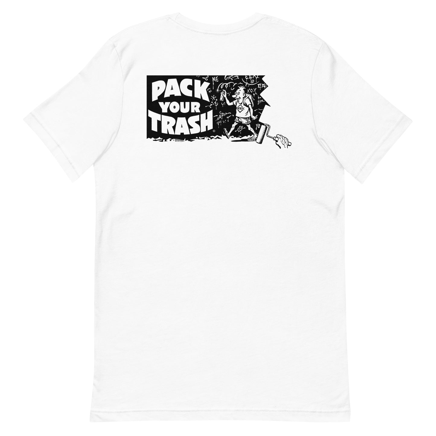 Pack Your Trash © Grafitti Geek - Unisex t-shirt