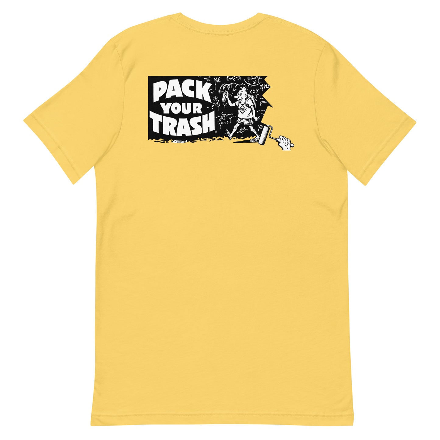 Pack Your Trash © Grafitti Geek - Unisex t-shirt