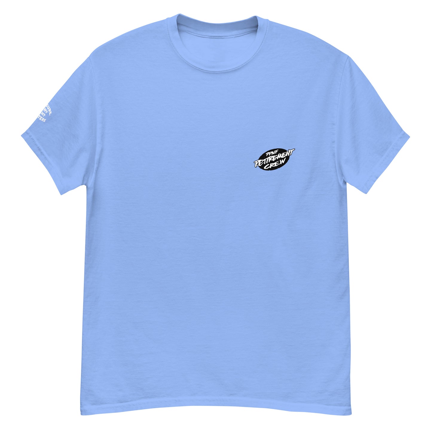 PPNF - OLD SCHOOL - PPNF Retirement Crew Front - PPNF sleeve - Men's classic tee