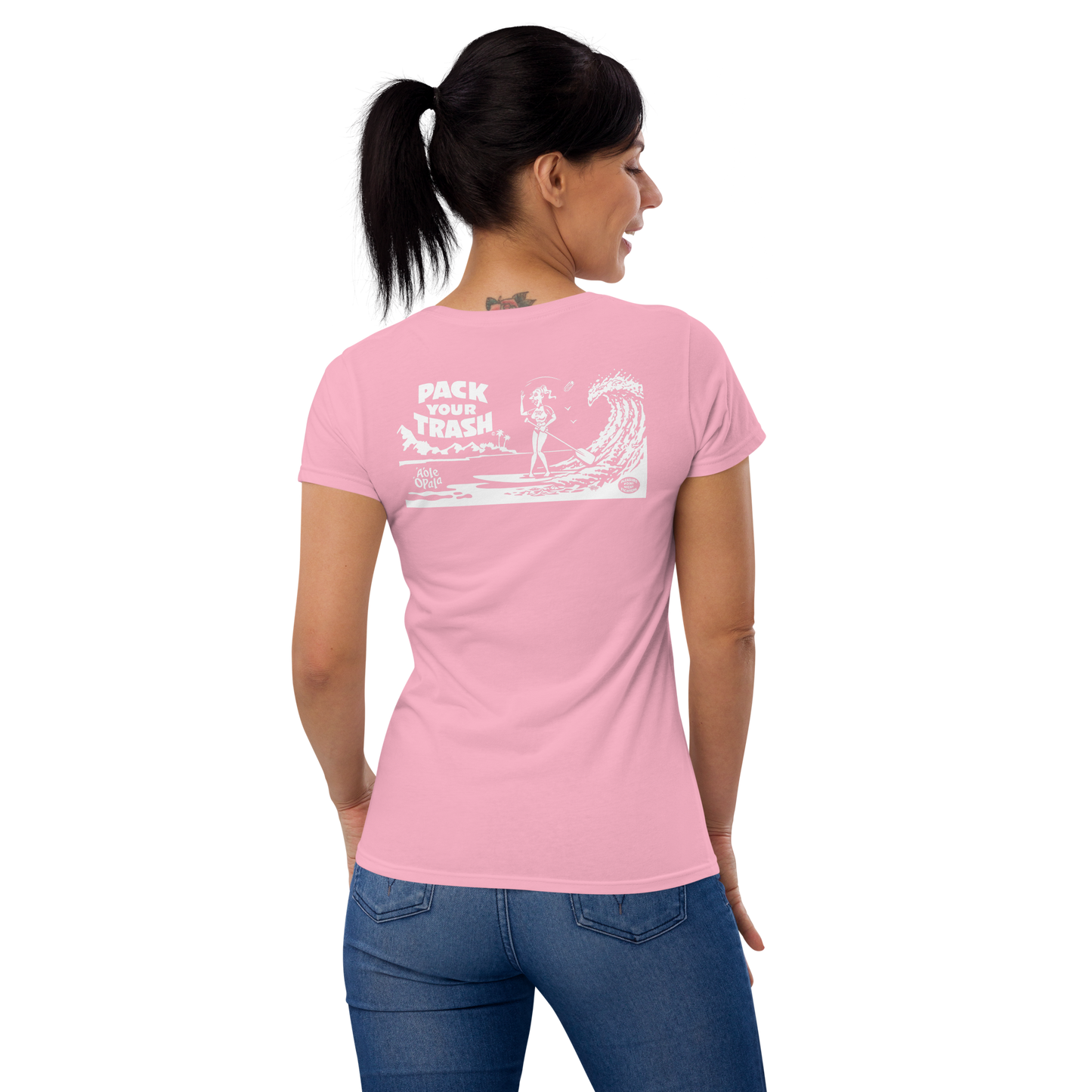 Standup Paddle Board - Freakette -Pack Your Trash © Original -Women's short sleeve t-shirt- ALOHA