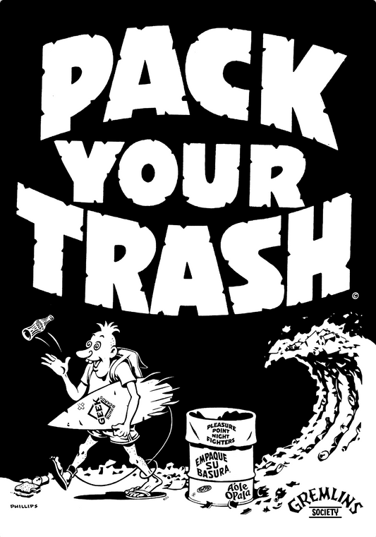 Stickers - Pack Your Trash © Stickers 5"x3.5" = POCKET SIZE (500 count)