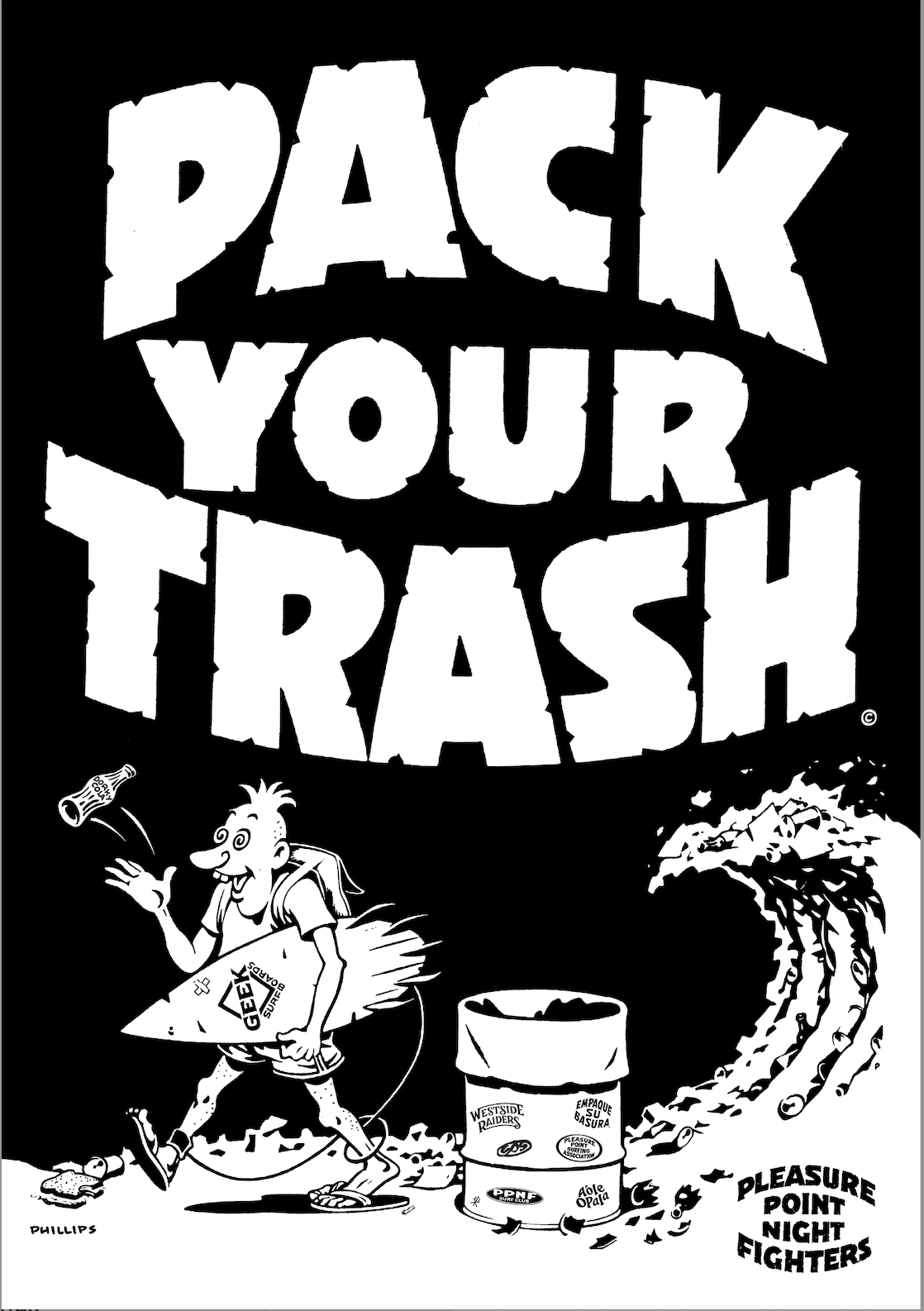Pack Your Trash - TWENTY  5" x 3.5"(pocket size) SURF GEEK Stickers.