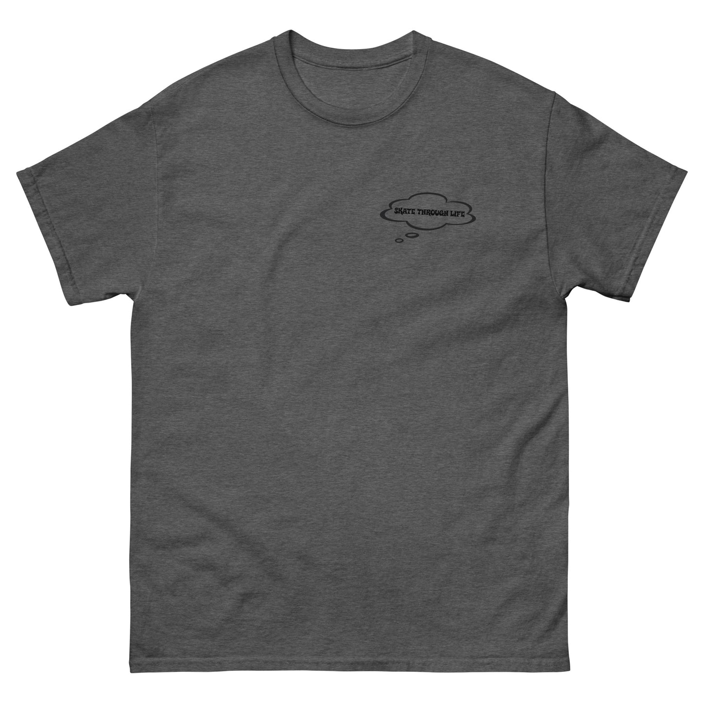 Skate Through Life - Men's classic tee