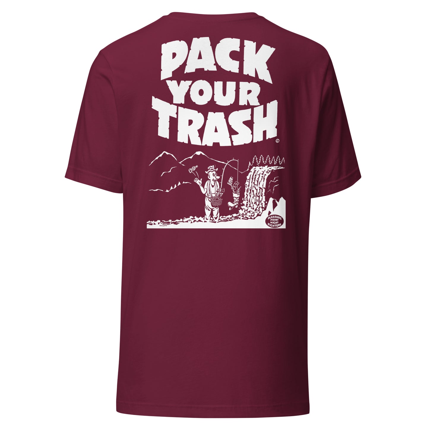 Pack Your Trash © - Lakota PYT - Fisher Geek Back -Unisex t-shirt