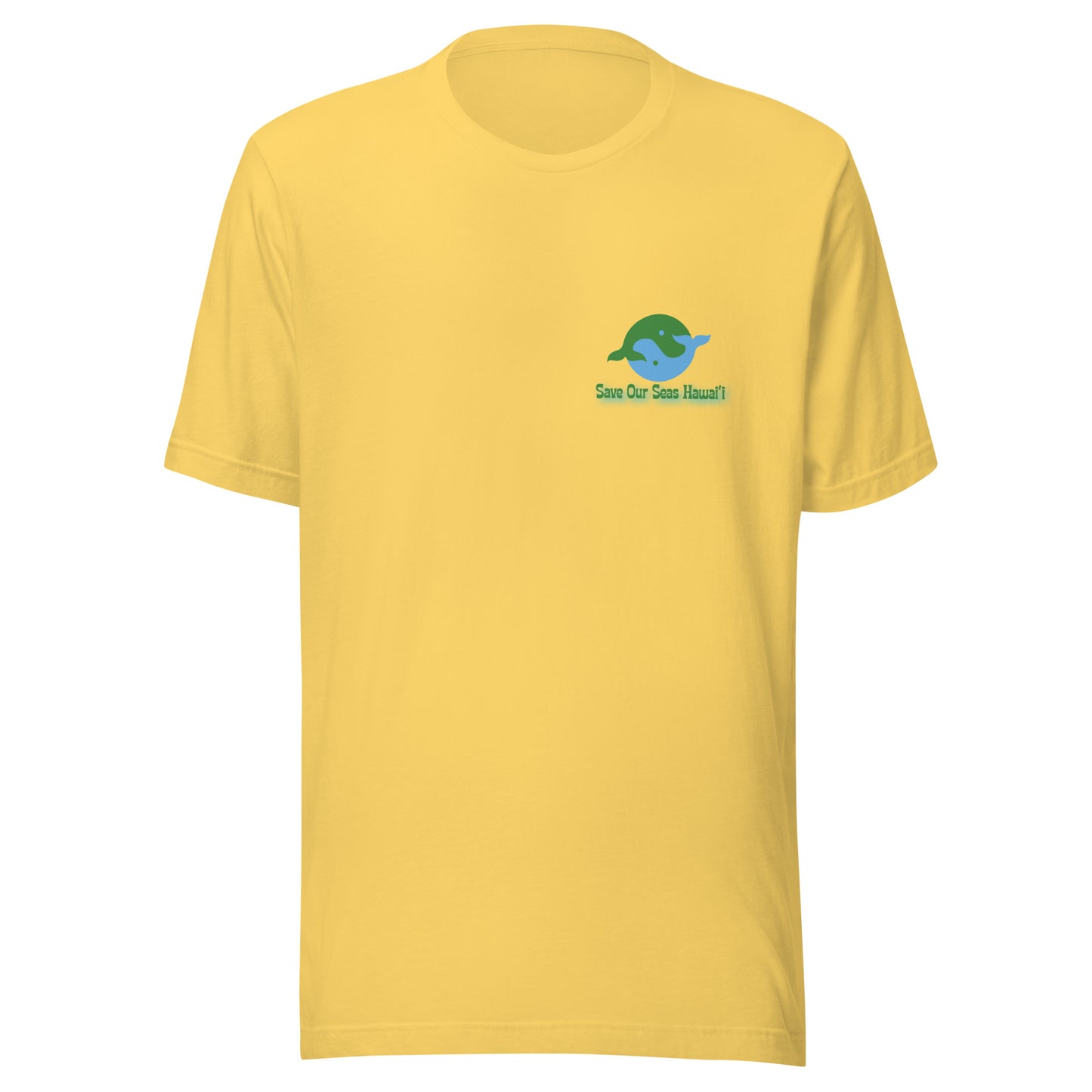 Save Our Seas Hawaii - Yin Tang Whale Front - Wahine Back -Unisex t-shirt